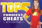 Top 5 with Lisa Foiles - Top 5 Funniest Cheats
