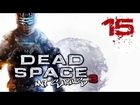 Let´s play DEAD SPACE 3 - Part 15 mit SiriuS [PC][1080p]