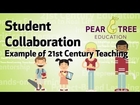 Student Collaboration Example (21st Century Education)