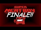 Super Meat Boy: - FINALE - R TOnline