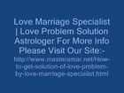 Love marriage specialist | Love Problem solution astrologer