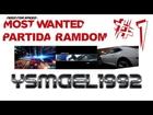 Need for speed most wanted - Partida RAMDOM #1 - Nuevos carros - Polis - Escape fail - GT640