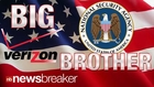 BIG BROTHER: U.S. Gov Obtained Millions of Verizon Customers Cell Phone Data